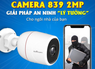 CAMERA EBITCAM 839 2MP - GIẢI PHÁP AN NINH LÝ TƯỞNG