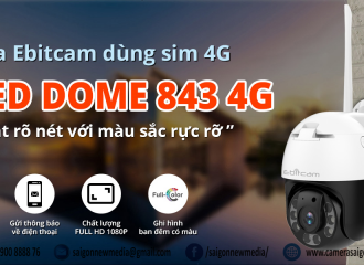CAMERA 843 4G - QUAN SÁT BAN ĐÊM RÕ NÉT TỪNG CHI TIẾT KHÔNG CẦN WIFI