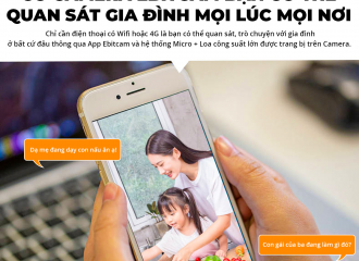 QUAN SÁT GIA ĐÌNH TỪ XA VỚI CAMERA EBITCAM