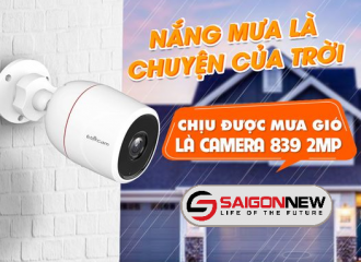  TRỜI ĐÃ VÀO MÙA MƯA, BẠN ĐÃ CÓ 839 2MP CHƯA?