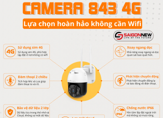 CAMERA 843 4G - LỰA CHỌN HOÀN HẢO KHÔNG CẦN WIFI