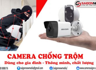 Camera chống trộm loại nào tốt nhất cho gia đình cửa hàng