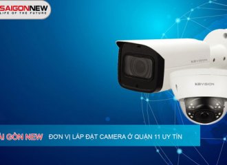 Dịch vụ lắp đặt camera ở quận 11 giá tốt nhất hiện nay