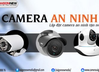 Lắp đặt camera ở Quận 12 - Dịch vụ lắp đặt uy tín tại Sài Gòn New