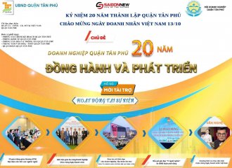 Sự Kiện Kỷ Niệm 20 Năm Thành Lập Quận Tân Phú Và Ngày Doanh Nhân Việt Nam 13/10