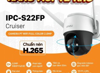 HÀNG MỚI VỀ KHO Camera Wifi IMOU Ngoài Trời PTZ (Xoay) S42FP S22FP CRUISER