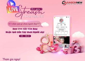  8/3 Xem Live Sài Gòn New Nhận Quà Liền Tay Nhen Người Đẹp