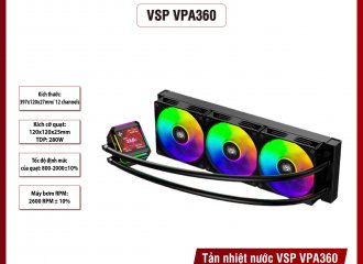 TẢN NHIỆT NƯỚC VSP VPA360 – GIẢI PHÁP TỐI ƯU CHO HIỆU NĂNG ĐỈNH CAO