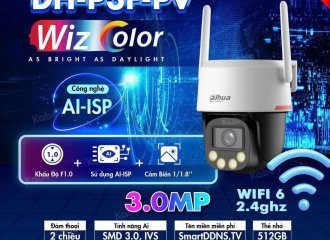 Camera Dahua WiFi WizColor DH-P3F-PV, DH-P5F-PV, DH-P8F-PV – Công nghệ AI-ISP, Chuẩn Hình Ảnh Sắc Né